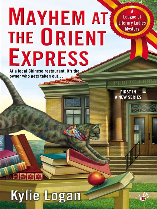 Title details for Mayhem at the Orient Express by Kylie Logan - Available